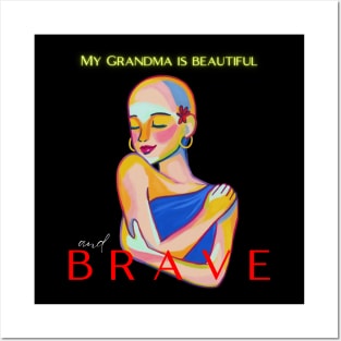 MY GRANDMA IS BEAUTIFUL AND BRAVE Posters and Art